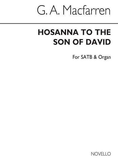 Hosanna To The Son Of David, GchKlav (Chpa)