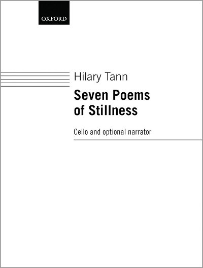 H. Tann: Seven Poems of Stillness, Vc