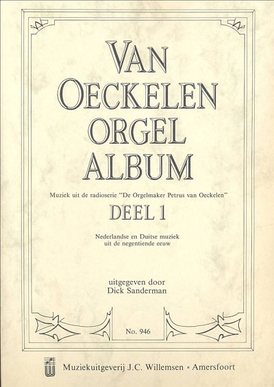 Van Oeckelen Orgelalbum 1, Org