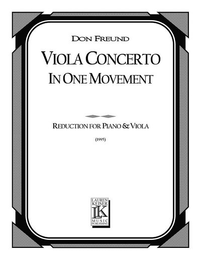 D. Freund: Viola Concerto in One Movement (Piano Reduction)