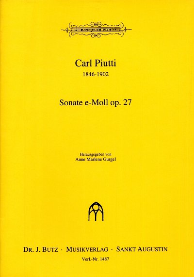 Piutti Carl: Sonate E-Moll Op 27