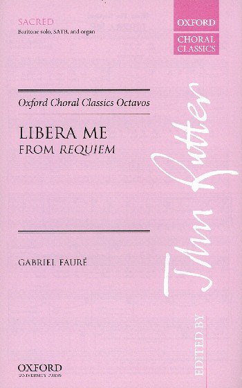 G. Fauré: Libera Me, Ch (Chpa)