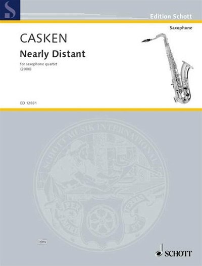 J. Casken: Nearly Distant, 4Sax (Pa+St)