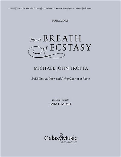 M.J. Trotta: For a Breath of Ecstasy (Part.)