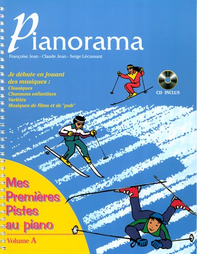 Pianorama Mes Premières Pistes au Piano Vol. A, Klav (+CD)
