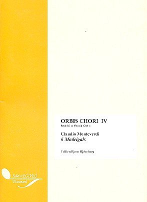 C. Monteverdi: 6 Madrigals, GchKlav