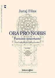 J. Filas: Ora Pro Nobis, EhOrch (Part.)