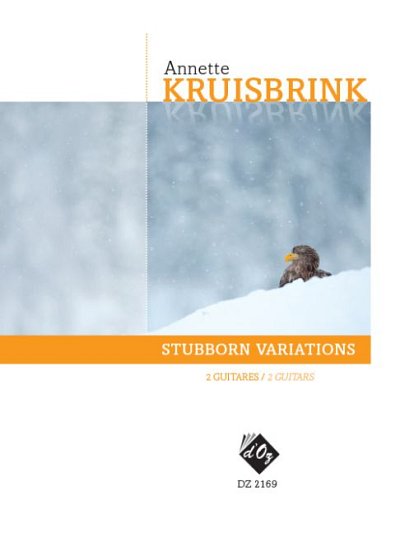 A. Kruisbrink: Stubborn Variations, 2Git (Sppa)