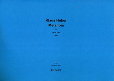 K. Huber: Metanoia, Org