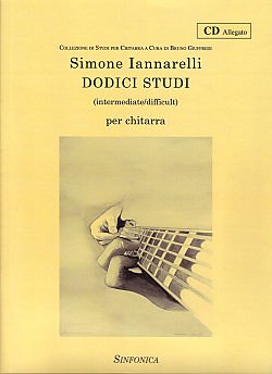 S. Iannarelli: Dodici Studi Intermediate/Difficult Per Chitarra