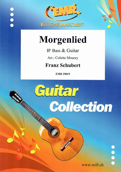 DL: F. Schubert: Morgenlied, TbGit