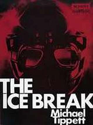 M. Tippett: The Ice Break  (Txtb)