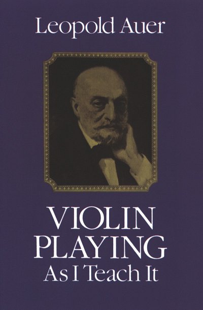 Violin Playing As I Teach It, Viol