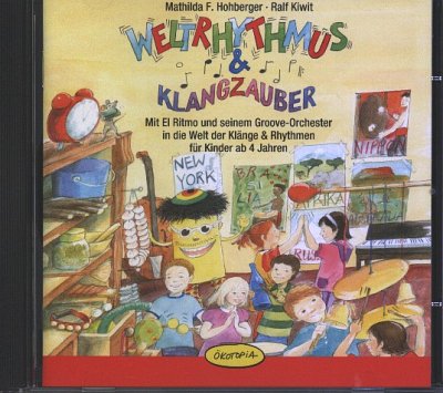 Hohberger Mathilda F.: Weltrhythmus + Klangzauber