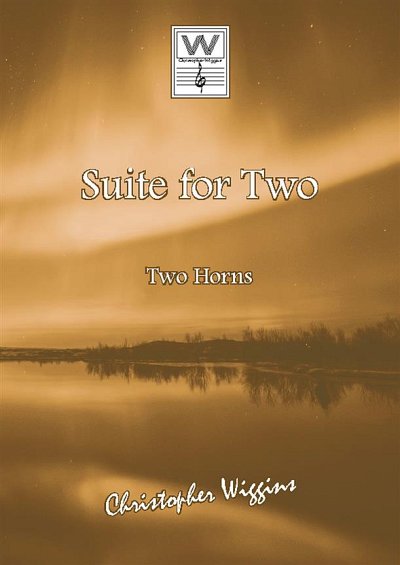 C.D. Wiggins: Suite for Two, 2Hrn (Sppa)