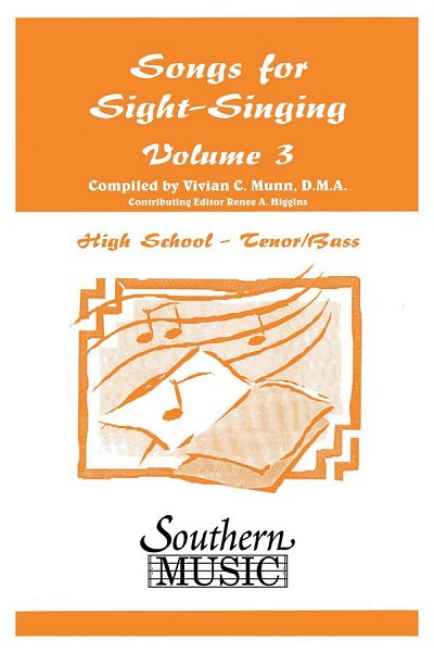 Songs for Sight Singing¡- Volume 3, Mch2Klav (Chpa)