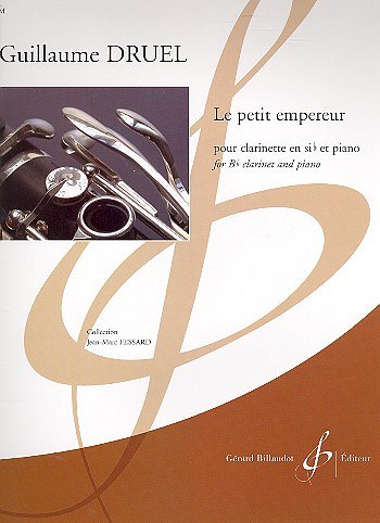 G. Druel: Le petit empereur, Klarinette, Klavier