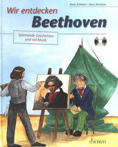 A. Schieren: Wir entdecken Beethoven (BchCd)