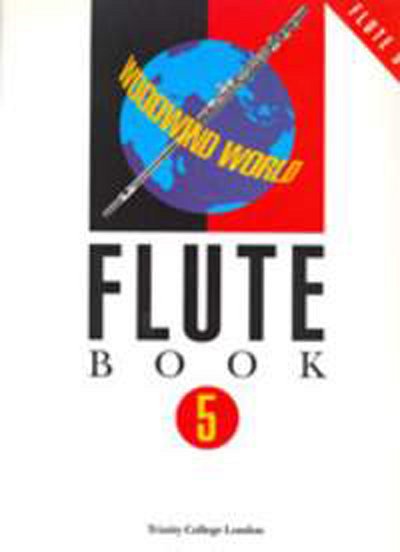 Woodwind World: Flute Bk 5 (flute & pno), FlKlav (KlavpaSt)