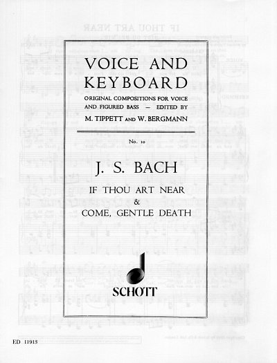 J.S. Bach: If thou art near / Come, gentle death B, GesHKlav
