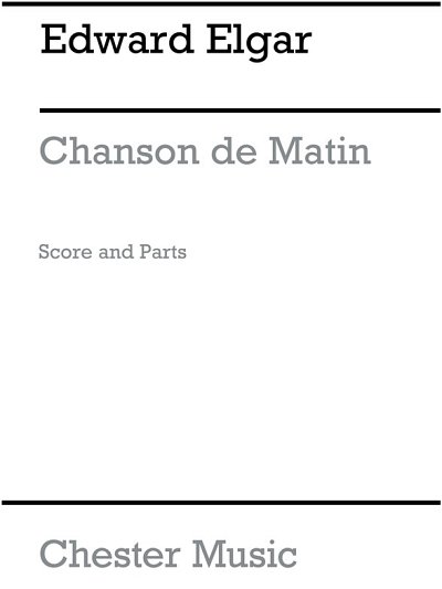 E. Elgar: Chanson de Matin, 5Blech (Part(C)+St)