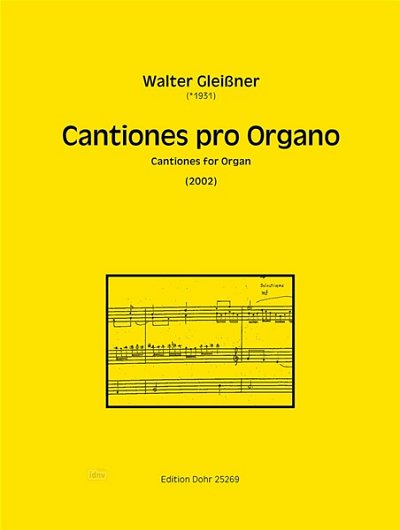 W. Gleißner: Cantiones pro Organo, Org