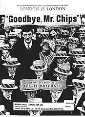 L. Bricusse: London Is London (from 'Goodbye, Mr Chips')