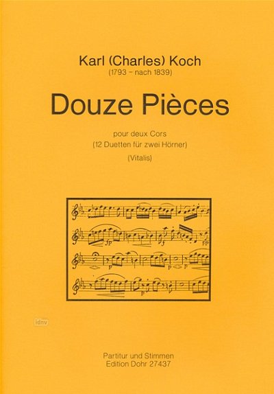 C. Koch, Karl (Charles): Douze Pièces pour deux Cors