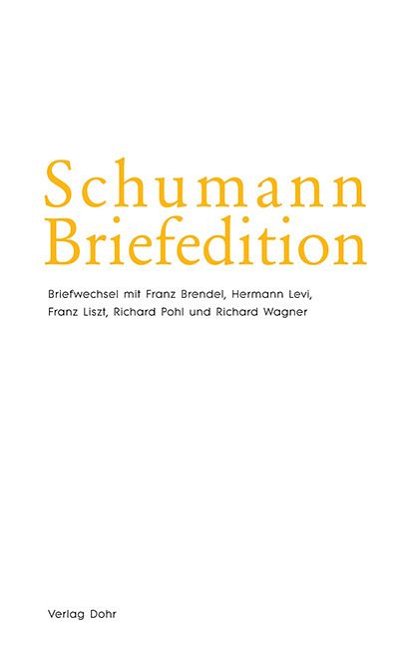 R. Schumann: Schumann Briefedition 5 - Serie II: Freund (Bu)