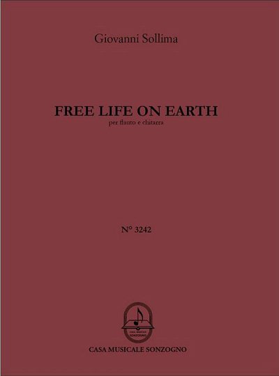 G. Sollima: Free Life on Earth, FlGit (Stsatz)