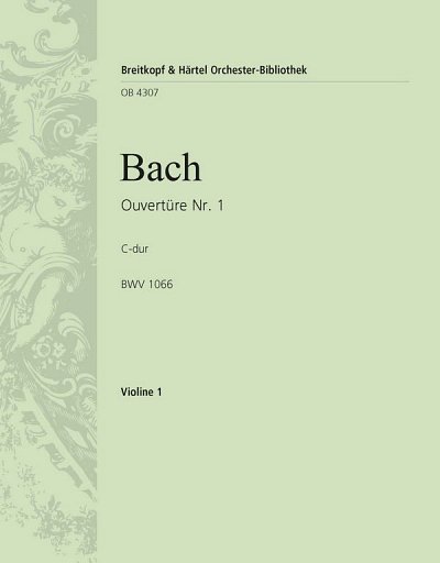 J.S. Bach: Ouvertüre (Suite) Nr. 1 C-dur BWV 106, Baro (Vl1)