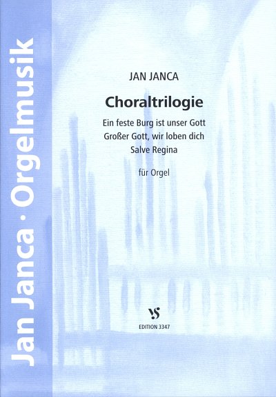 J. Janca: Choraltrilogie
