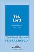 P. Choplin: Yes, Lord, GchKlav (Chpa)