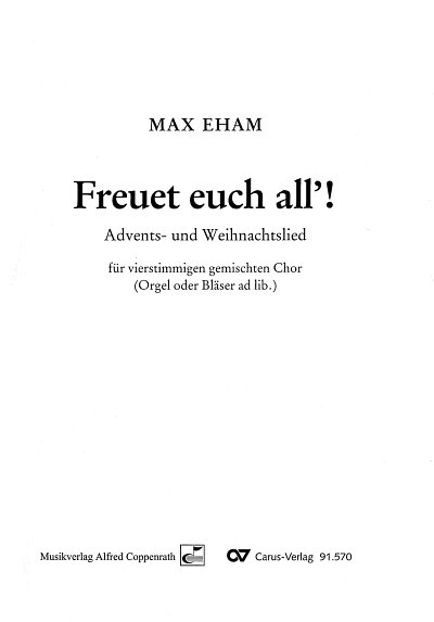 M. Eham: Freuet euch all'!, Gch;Blch/Org (Part.)