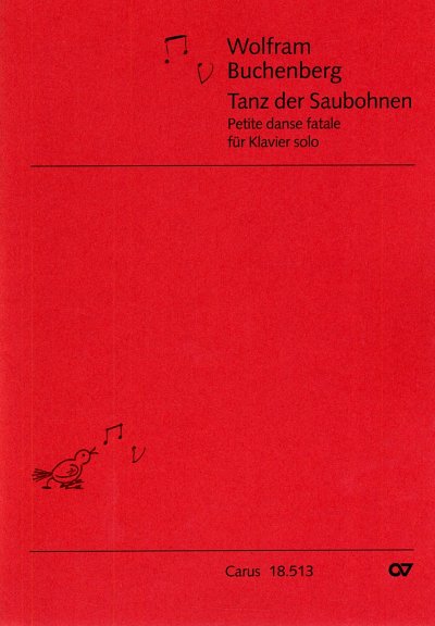 Buchenberg Wolfram: Tanz Der Saubohnen - Petite Danse Fatale