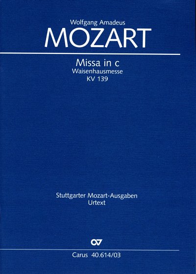 W.A. Mozart: Missa in c KV 139 (114a), 4GesGchOrch (KA)