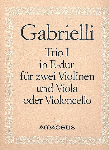 Gabrielli Ladislav: Trio 1 E-Dur