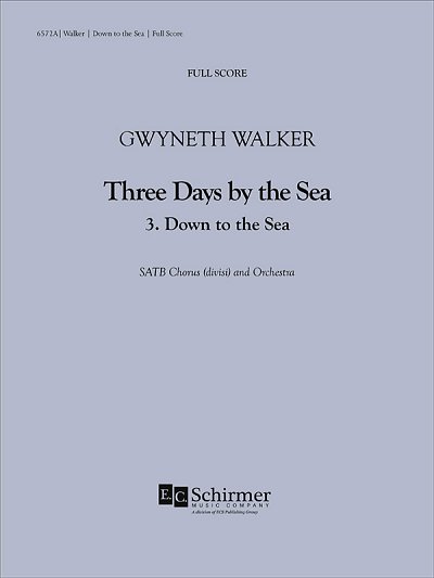 G. Walker: Three Days by the Sea: 3. Down to the Sea (Part.)