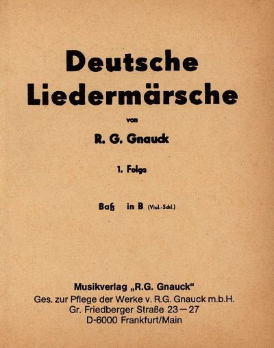 R.G. Gnauck y otros.: Deutsche Liedermaersche 1