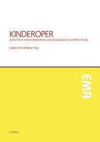 I. Schmid-Reiter: Kinderoper (Bu)