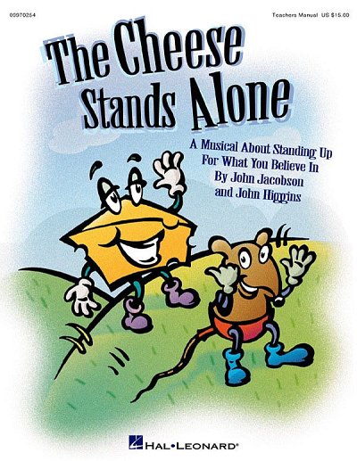J. Higgins: The Cheese Stands Alone Musical