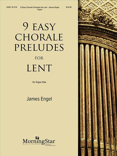Nine Easy Chorale Preludes for Lent, Org
