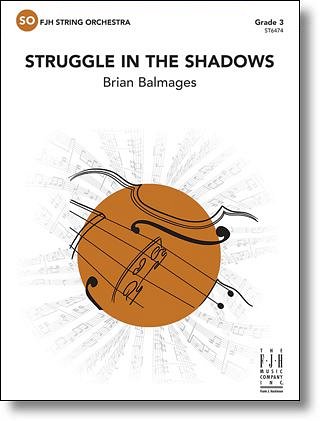 B. Balmages: Struggle In The Shadows, Stro (Pa+St)