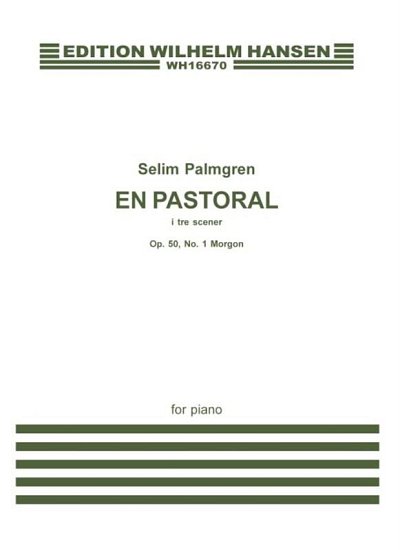 S. Palmgren: Morgon Op. 50 No. 1