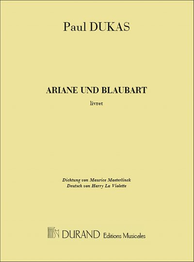 P. Dukas: Ariane + Barbe-Bleue Livret (Txt)