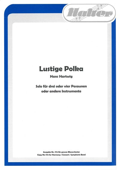 H. Hartwig: Lustige Polka, 3-4PosBlaso (Dir+St)