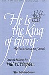 He is the King of Glory, Gch;Klav (Chpa)