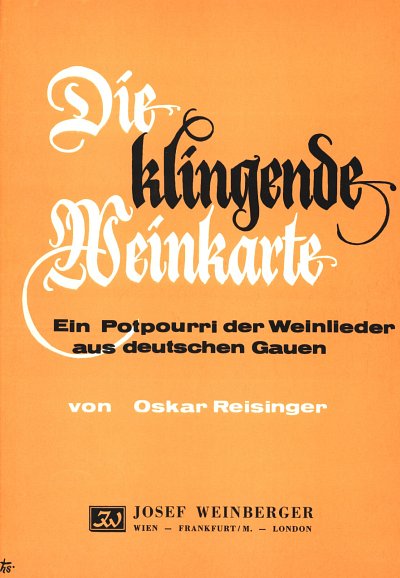 Reisinger Oskar: Die Klingende Weinkarte