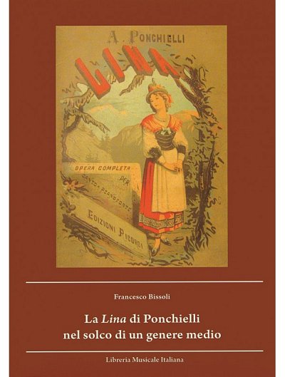 F. Bissoli: La Lina di Ponchielli (Bu)