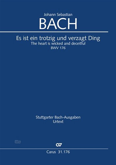 J.S. Bach: Es ist ein trotzig und verzagt Ding BWV 176 (1725)